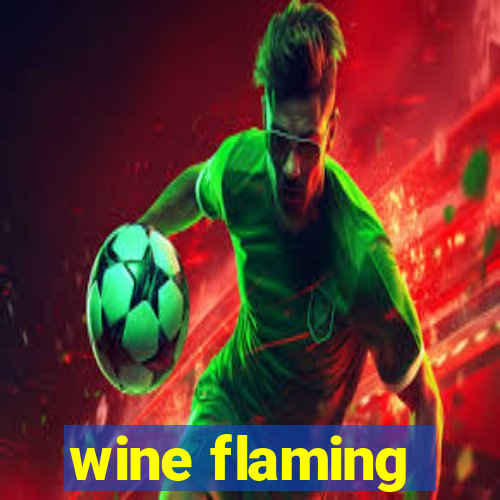 wine flaming